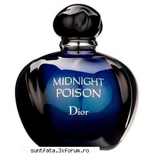 le pun  :nebun: 

asta e a lu' mama  :nebun: 

se cheama midnight poison de dior  :nebun: despre